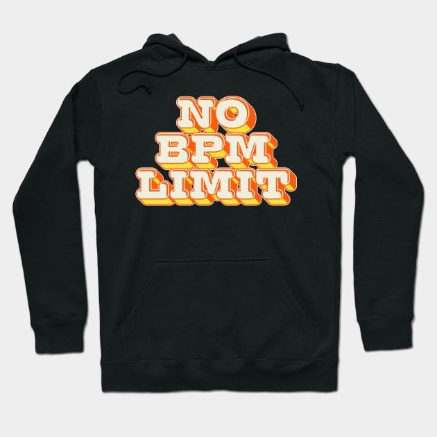 No BPM Limit Hoodie by DankFutura